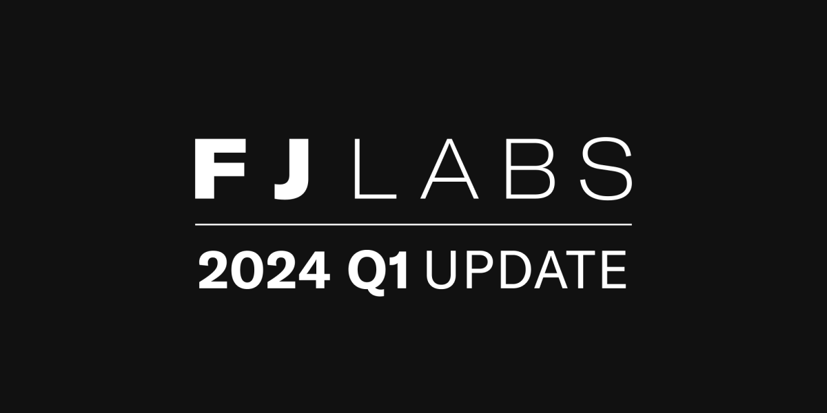 อัปเดต FJ Labs ไตรมาสที่ 1 ปี 2024